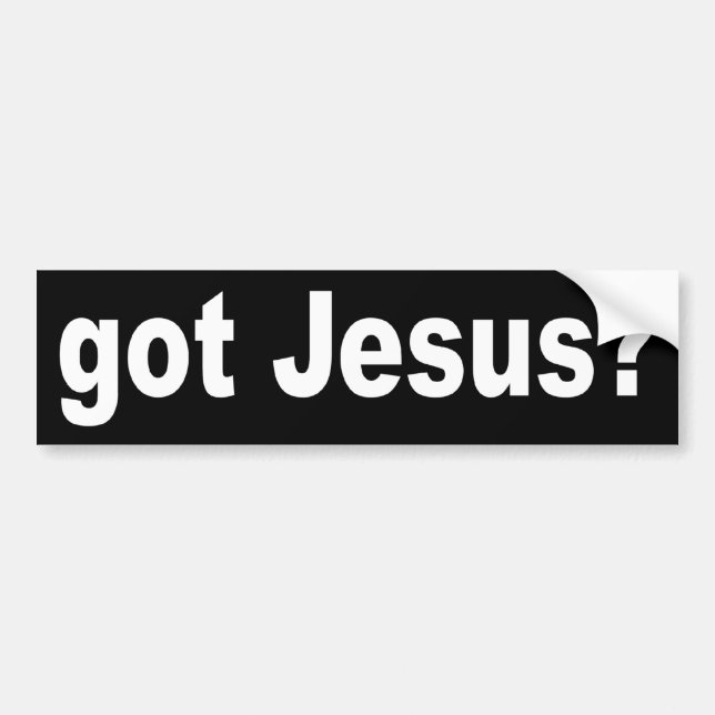 GOT JESUS BUMPER STICKER (Front)