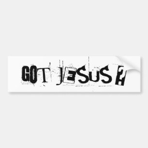 Got Jesus? Bumperstickers Bumper Sticker