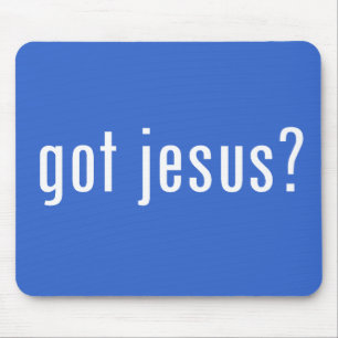 got jesus? mouse mat