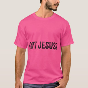 Got Jesus Religion Church Christian Bible Saying V T-Shirt