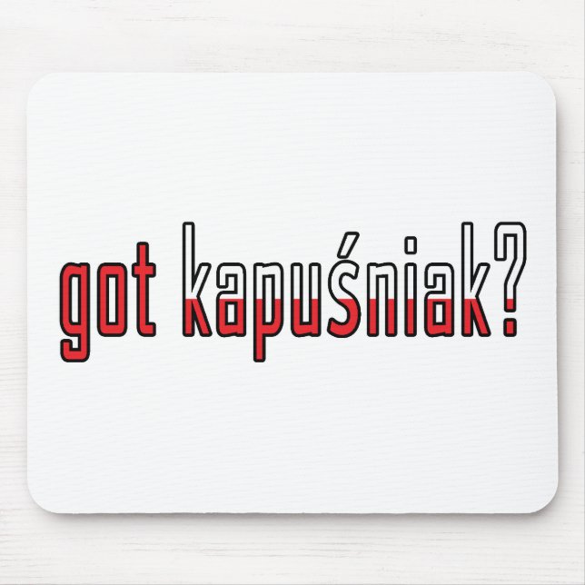 got kapusniak? Flag Mouse Mat (Front)