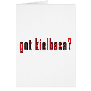 got kielbasa?