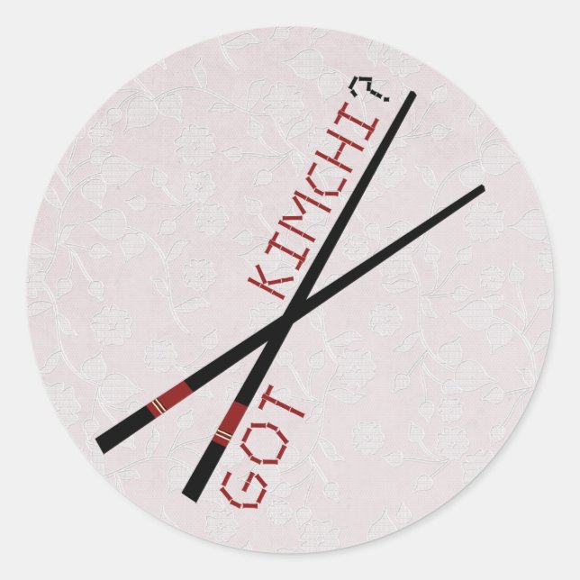 Got Kimchi? Classic Round Sticker (Front)