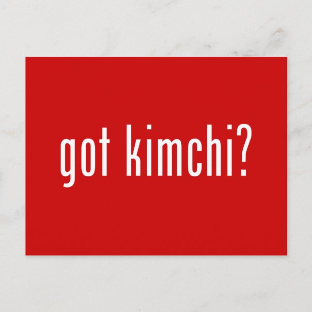 got kimchi? postcard (Front)