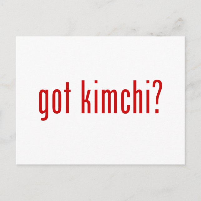 got kimchi? postcard (Front)