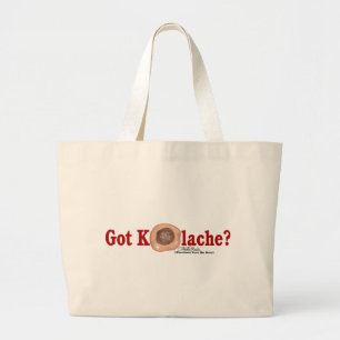 Got Kolache Large Tote Bag