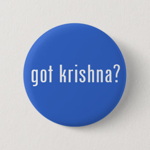 got krishna? 6 cm round badge