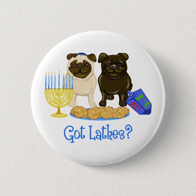 Got Latkes? Hanukkah Pug Buttons (Front)