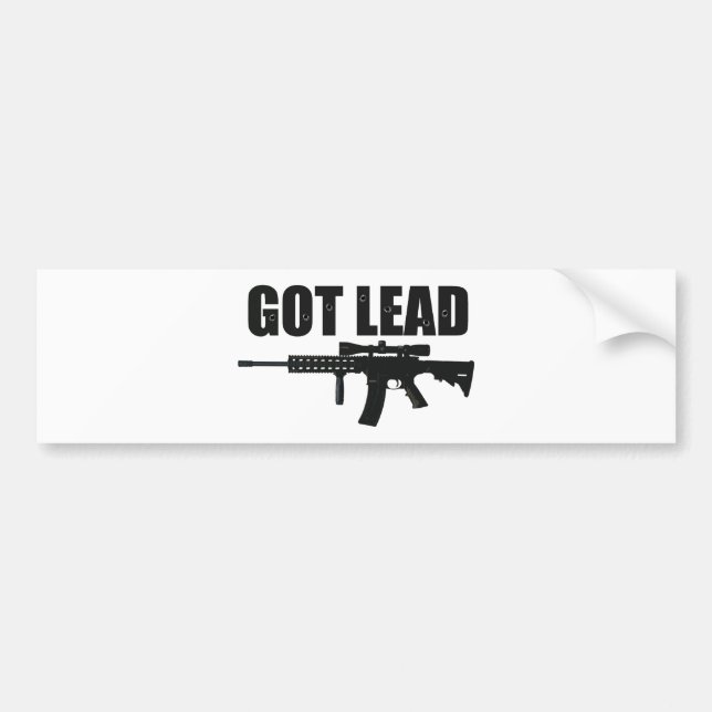 got lead 2 bumper sticker (Front)