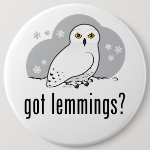 got lemmings? 6 cm round badge