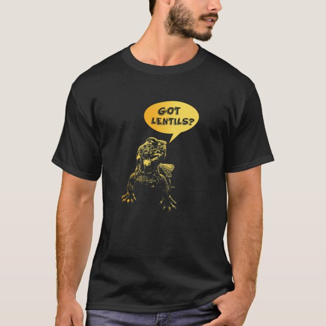 Got Lentils Funny Uromastyx Cute Agame Tee (Front)
