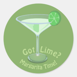 Got Lime? Margarita Time! Classic Round Sticker