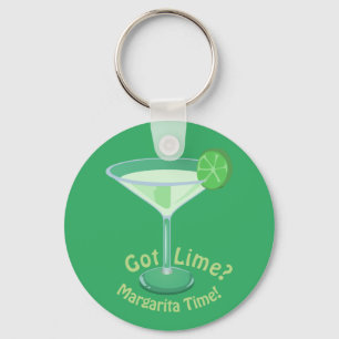 Got Lime? Margarita Time! Cocktail Slogan Key Ring