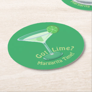 Got Lime? Margarita Time! Cocktail Slogan Round Paper Coaster