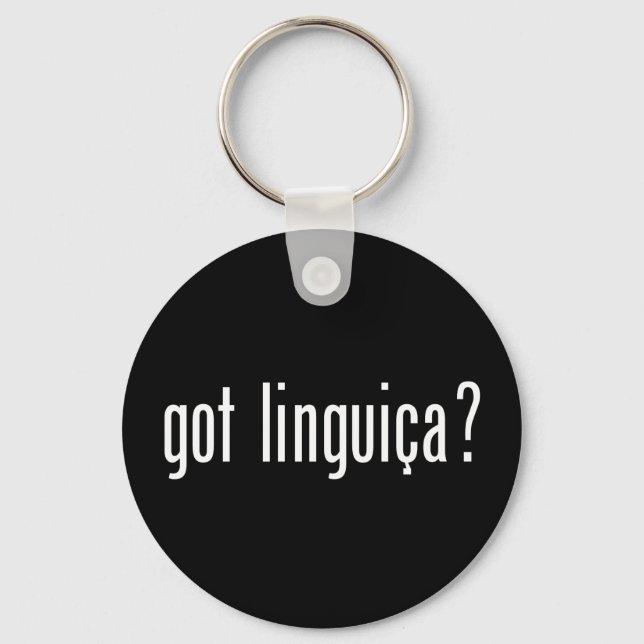 got linguica? key ring (Front)