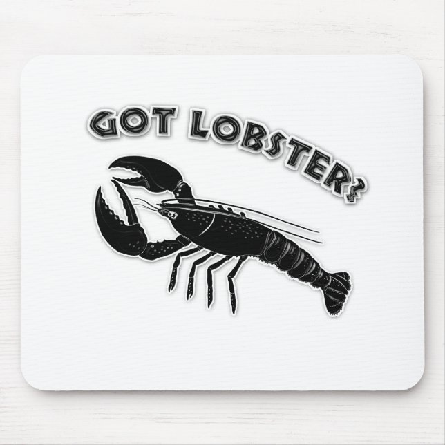 Got lobster? mouse mat (Front)