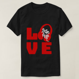 Got Love for Hip-Hop T-Shirt
