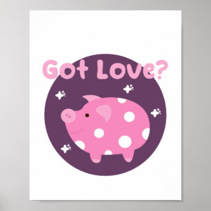 Got love Kawaii cute pink pig  Poster