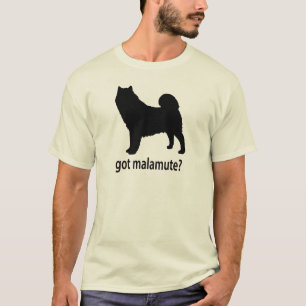 Got Malamute T-Shirt