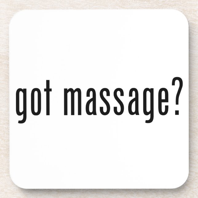 Got Massage? Coaster (Front)