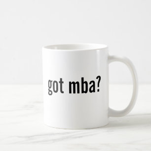 got mba? coffee mug