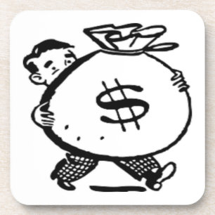 GOT MONEY ? COASTER
