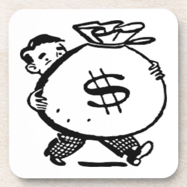 GOT MONEY ? COASTER (Front)