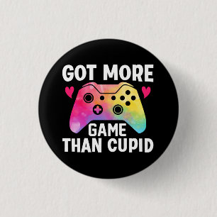 Got More Game Than Cupid Valentine Video Game 3 Cm Round Badge