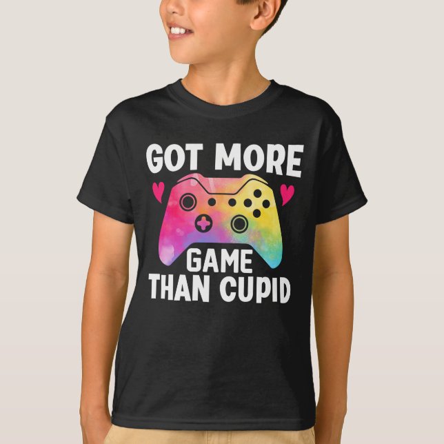 Got More Game Than Cupid Valentine Video Game T-Shirt (Front)
