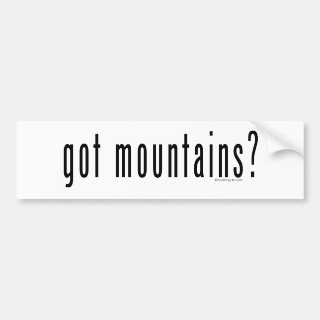 got mountains? bumper sticker (Front)