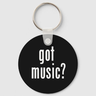 Got Music? Key Ring