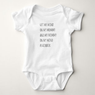Got my mommy on my mind One Piece Baby Infant Bodysuit
