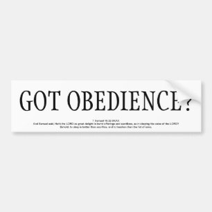 GOT OBEDIENCE? BUMPER STICKER
