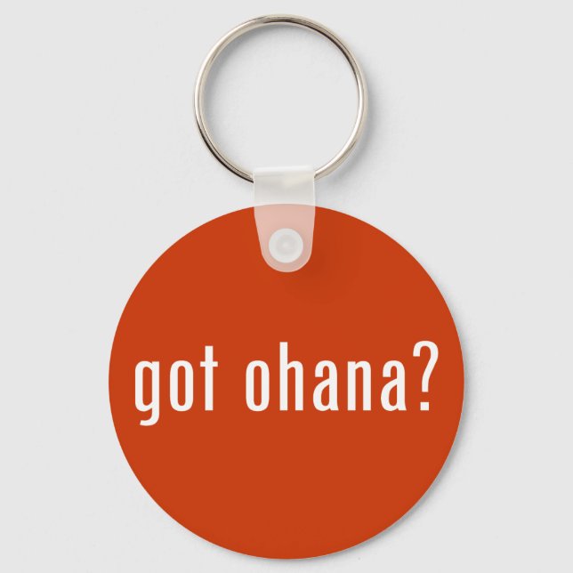 got ohana? key ring (Front)