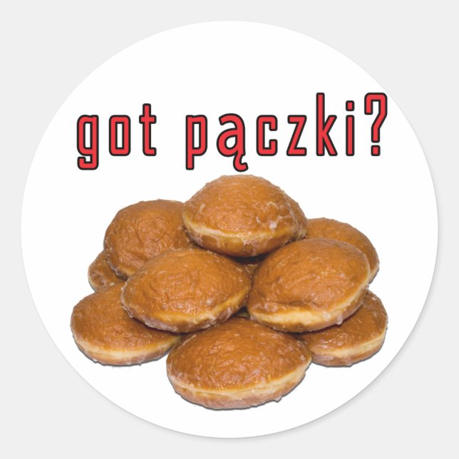 got paczki? Polish Dessert Classic Round Sticker (Front)