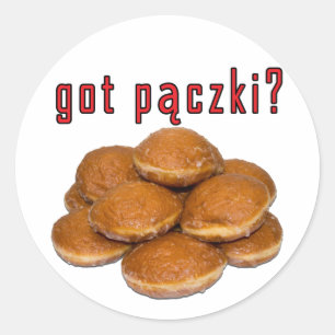 got paczki? Polish Dessert Classic Round Sticker