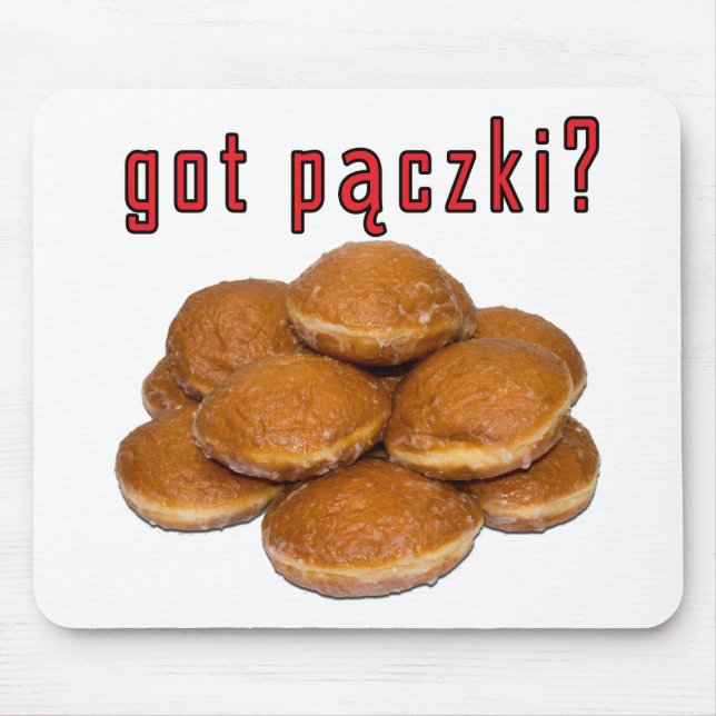 got paczki? Polish Dessert Mouse Mat (Front)