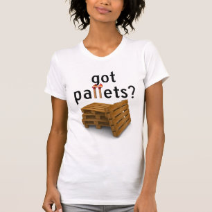 got pallets? - girls T-Shirt