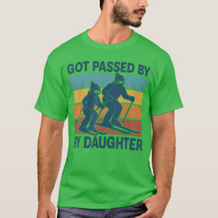 Got Passed by My Daughter Funny Skiing Retro Winte T-Shirt