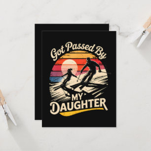 Got Passed By My Daughter Funny Skiing Ski Lover Invitation