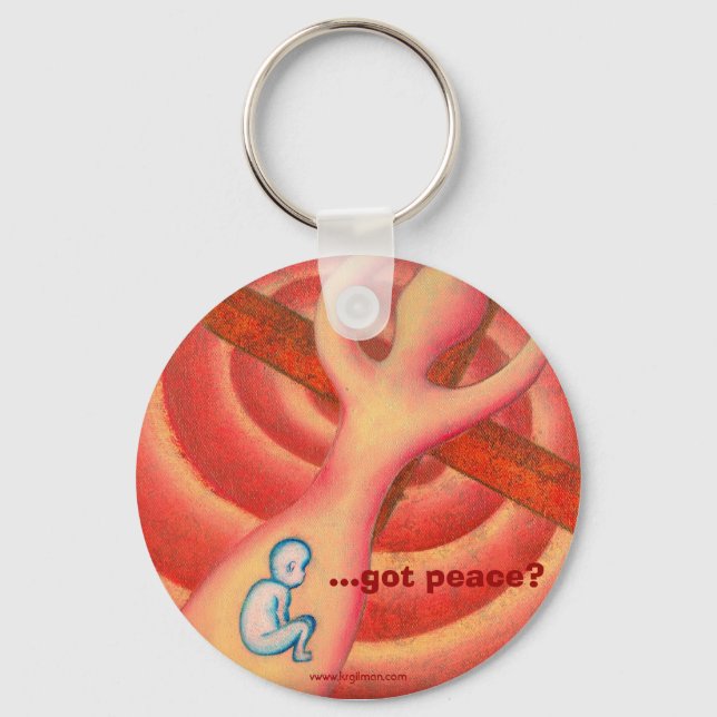 ...got peace? Keychain (Front)