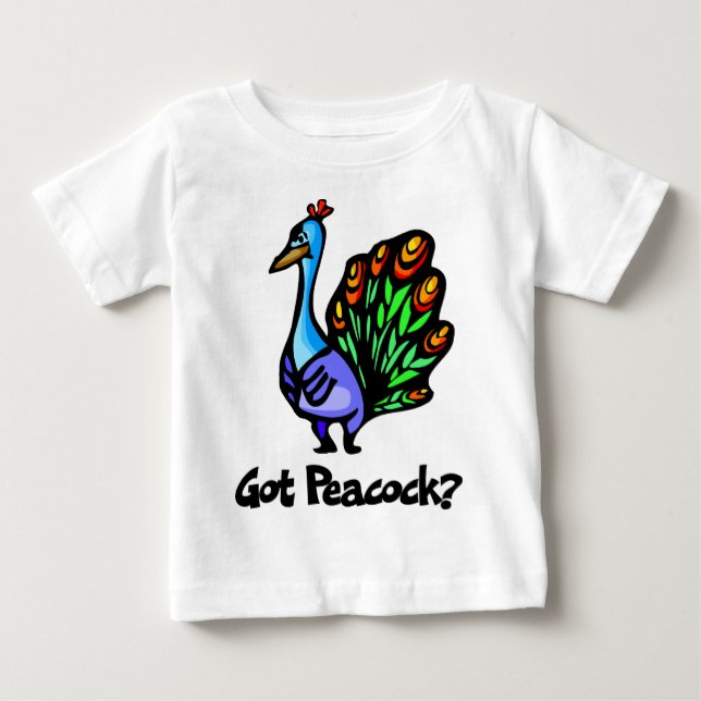 Got Peacock Baby T-Shirt (Front)