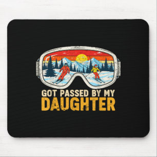 Got Ped By My Daughter Funny Family Skiing  Mouse Mat
