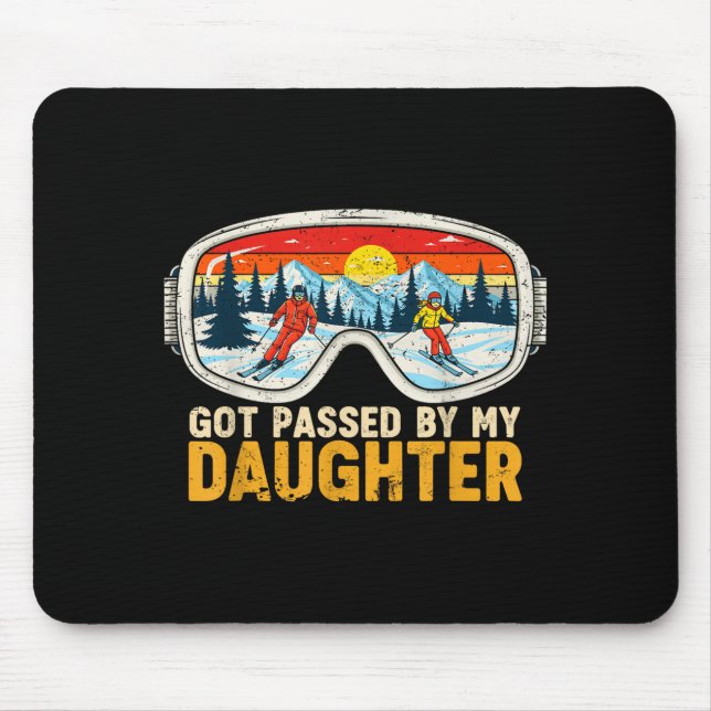 Got Ped By My Daughter Funny Family Skiing  Mouse Mat (Front)