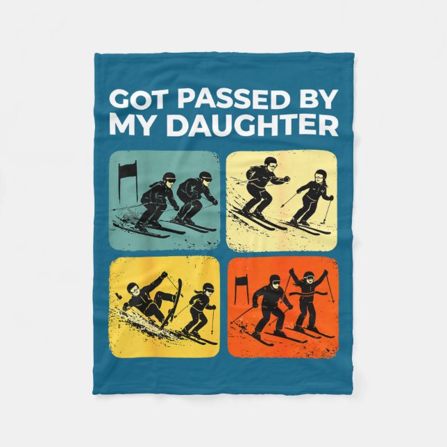 Got Ped By My Daughter Funny Retro Skiing  Fleece Blanket (Front)