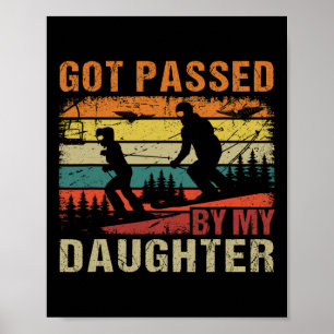Got Ped By My Daughter Funny Retro Vintage Skiing Poster