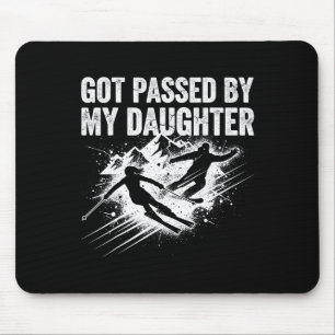 Got Ped By My Daughter Funny Ski _4 Mouse Mat