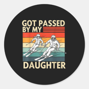 Got Ped By My Daughter Funny Ski  Classic Round Sticker