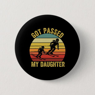 Got Ped By My Daughter Funny Ski Dad Retro Vintage 6 Cm Round Badge