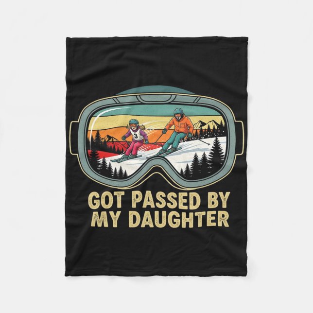 Got Ped By My Daughter Funny Ski Goggles Mountain  Fleece Blanket (Front)